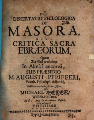 Dissertatio Philologica De Masora, Sive Critica Sacra Ebraeorum