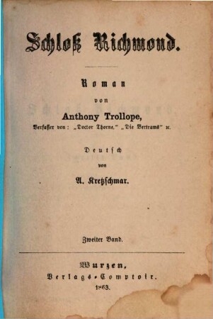 Schloss Richmond : Roman von Anthony Trollope. Deutsch von A. Kretzschmar, 2