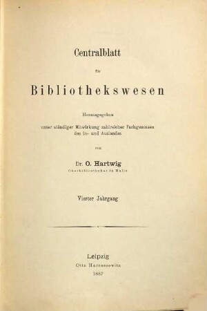 Zentralblatt für Bibliothekswesen. 4. 1887