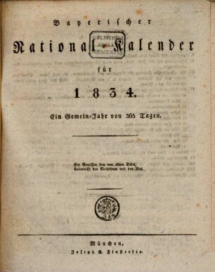 Bayerischer National-Kalender : für .... 1834