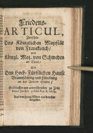 Friedens-Articul, Zwischen Dero Königlichen Majestät von Franckreich/ ...