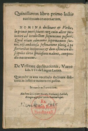 Quintilianus libro primo Institutionum oratoriarum.
