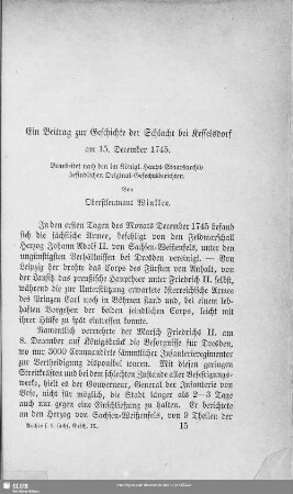 Ein Beitrag zur Geschichte der Schlacht bei Kesselsdorf am 15. December 1745 : Bearbeitet nach den im Königl. Haupt-Staatsarchiv befindlichen Original-Gefechtsberichten