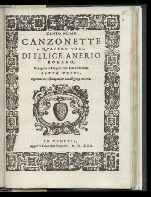 Felice Anerio: Canzonette a quattro voci ... Canto Primo