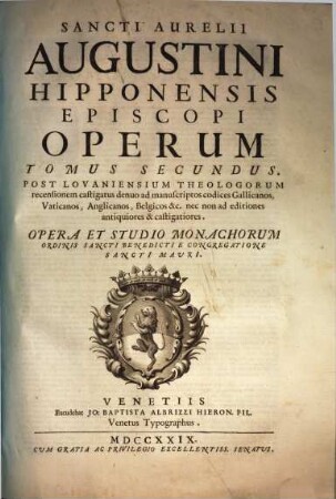 Sancti Aurelii Augustini Hipponensis Episcopi Operum Tomus 1 - 11 : opera et studio monachorum ordinis Sancti Benedicti e congregatione Sancti Mauri, 2