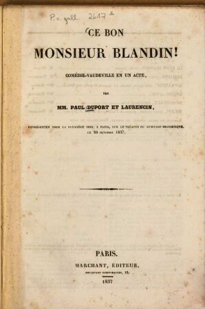 Le bon monsieur Blandin! : Comédie-vaudeville en un acte