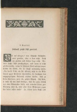 9. Kapitel. Schach zieht sich zurück.
