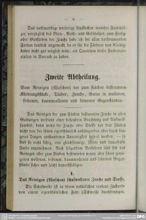 Zweite Abtheilung. Vom Reinigen (Waschen) der zum Färben bestimmten Kleidungsstücke, Tücher, Zeuche, Garne in wollenen, seidenen, baumwollenen und leinenen Gegenständen