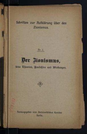 Der Zionismus : seine Theorien, Aussichten und Wirkungen / Hrsg. vom Antizionistischen Komitee, Berlin