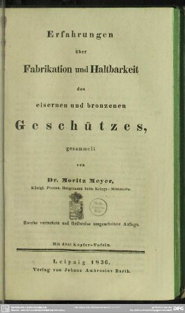Erfahrungen über Fabrikation und Haltbarkeit des eisernen und bronzenen Geschützes