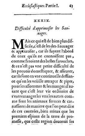 XXXIX. Difficulté d'appriuoiser les Sauuages