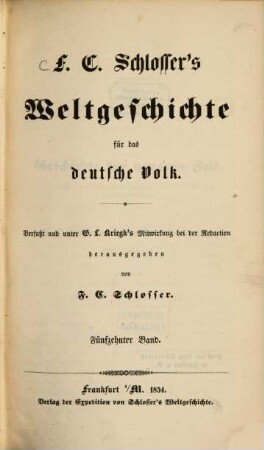 F. C. Schlosser's Weltgeschichte für das deutsche Volk, 15. Neuere Geschichte ; 7. Theil : III. Geschichte des siebenzehnten Jahrhunderts (Fortsetzung)