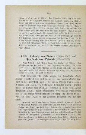 § 16. Ludwig von Baiern (1314-1347) und Friedrich von Östreich (1314-1326)