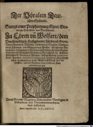 Der Uhralten Deutschen Ehestandt Sampt einer Propheceyung Elgeri Graur zu Hohnstein von Deutschlandt