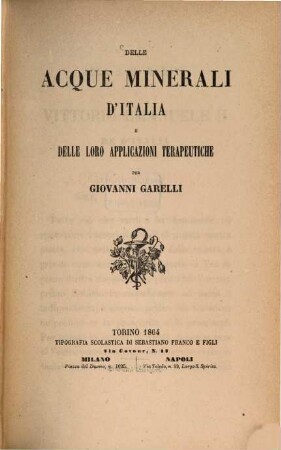 Delle acque minerali d'Italia e delle loro applicazioni terapeutiche per Giovanni Garelli