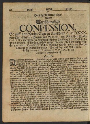 V. Die ungeänderte/ rechte/ wahre Augßburgische Confession, So auff dem Reichs-Tage zu Augßburg A. MDXXX. ... übergeben ...