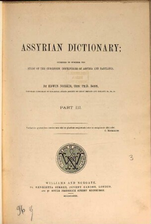 Assyrian Dictionary; Intended to further the Study of the Cuneiform Inscriptions of Assyria and Babylonia, III