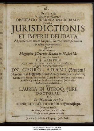 Disputatio Iuridica Inauguralis. Exhibens Iurisdictionis Et Imperii Delibata Ad praesentem etiam Reipubl. Germ. statum, formam & usum accommodata