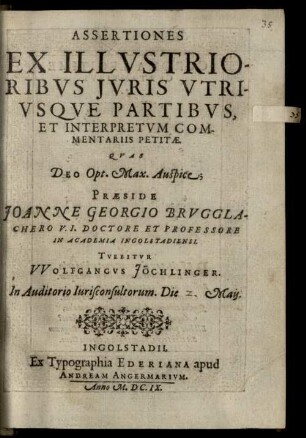 Assertiones Ex Illvstrioribvs Jvris Vtrivsqve Partibvs, Et Interpretvm Commentariis Petitae