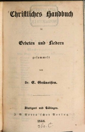 Christliches Handbuch in Gebeten u. Liedern