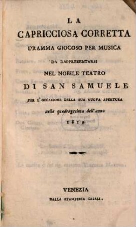 La capricciosa corretta : Dramma giocoso per musica