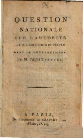Question nationale sur l'autorité et sur les Droits du peuple ...