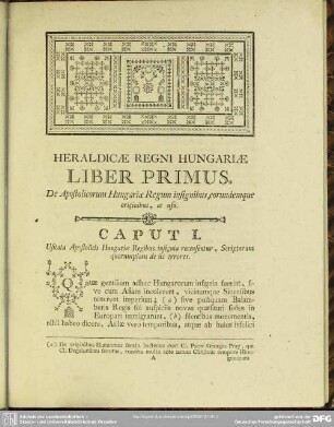 Liber Primus. De Apostolicorum Hungariae Regum insignibus, erundemque originibus, ac usu