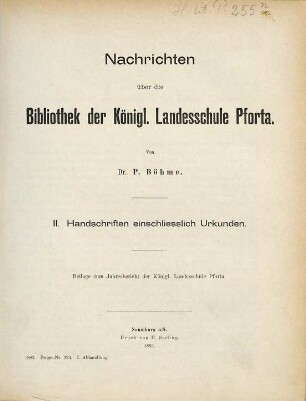 Jahresbericht der Königlichen Landesschule Pforta : herausgegeben zum ... Stiftungsfeste .... 1882/83