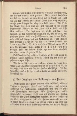 g) Das Aufziehen von Zeichnungen und Plänen.