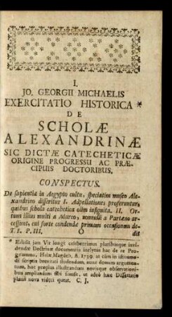 I. Jo. Georgii Michaelis Exercitatio Historica De Scholae Alexandrinae ...