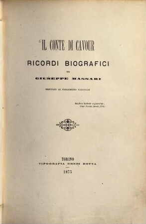 Il Conte di Cavour : Ricordi biografici per Giuseppe Massari