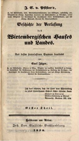 J. C. v. Pfister's Geschichte der Verfassung des Wirtemberischen Hauses und Landes. 1