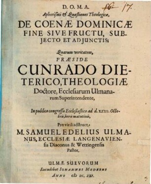 Aphorismi et quaestiones theol. de coenae dominicae fine sive fructu, subiecto et adiunctis