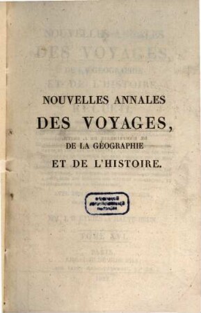 Nouvelles annales des voyages, 16. 1822