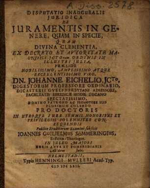 Disputatio Inauguralis Juridica De Juramentis In Genere, Quam In Specie