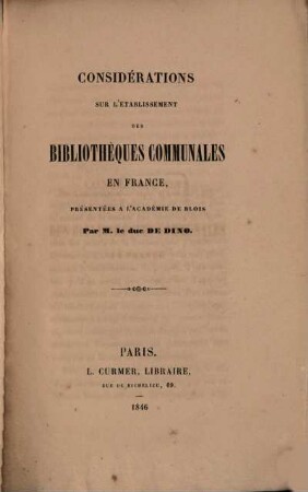 Considérations sur l'établissement des bibliothèques communales en France