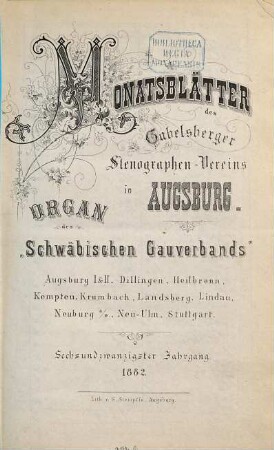 Monatsblätter des Gabelsberger-Stenographen-Vereins in Augsburg : Organ d. Gabelsberger-Stenographen-Vereine in Augsburg u. Stuttgart, 26. 1882