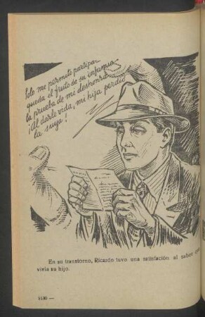 En su trastorno, Ricardo tuvo una satisfacción al saber que vivia su hijo. - [Ilustración]