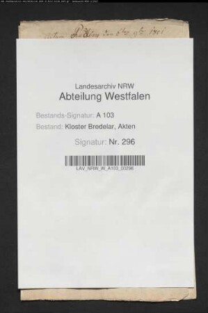 Kloster Bredelar gegen v. Padberg wegen rückstänidger Kapitalien, wofür die Niedermühle zu Padberg als Sicherheit gesetzt ist.