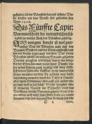 Das Fünffte Capit: Von unterscheidt der unterirdischen fettigkeit/ zu welcher Arth/ der Börnstein gehörig.