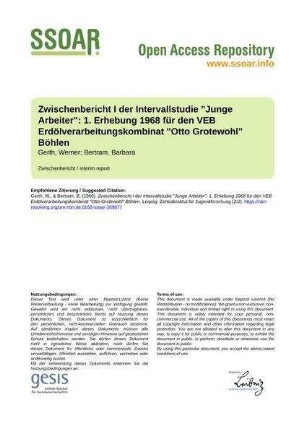 Zwischenbericht I der Intervallstudie "Junge Arbeiter": 1. Erhebung 1968 für den VEB Erdölverarbeitungskombinat "Otto Grotewohl" Böhlen