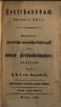 Forsthandbuch : Allgemeiner theoretisch-praktischer Lehrbegriff sämtlicher Forstwissenschaften. 2.