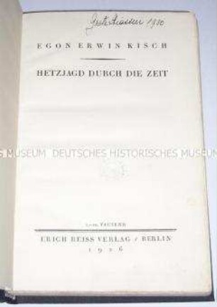 Erstausgabe von Hetzjagd durch die Zeit von Egon Erwin Kisch