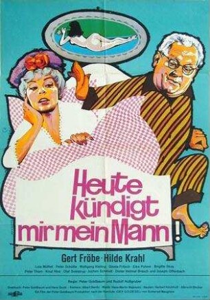 Heute kündigt mir mein Mann