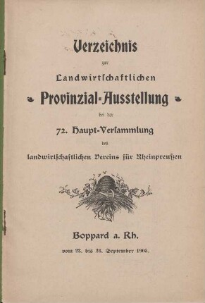 Verzeichnis zur landwirtschaftlichen Provinzial-Ausstellung : bei der ... Haupt-Versammlung des landwirtschaftlichen Vereins für Rheinpreußen