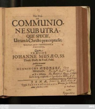 De Communione Sub Utraque Specie, Utrum a Christo praecepta sit; Disputatio Theologica Posterior
