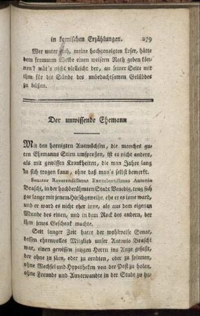 Der unwissende Ehemann.