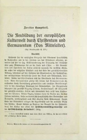 Zweiter Hauptteil. Die Neubildung der europäischen Kulturwelt durch Christentum und Germanentum (Das Mittelalter)