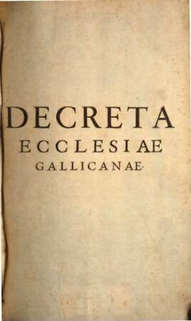 Decreta ecclesiae gallicanae : L. VIII