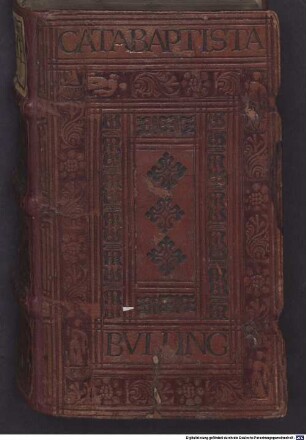 Heinrychi Bullingeri Adversus omnia Catabaptistarum prava dogmata : libri IV.